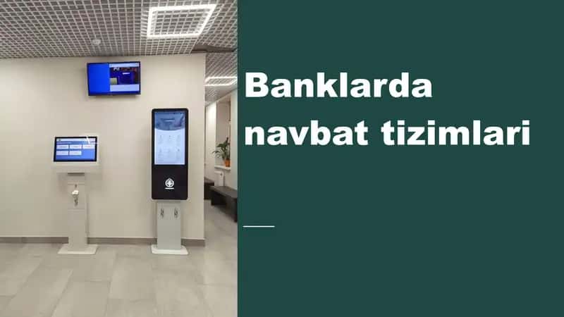Banklarda navbat tizimlari
