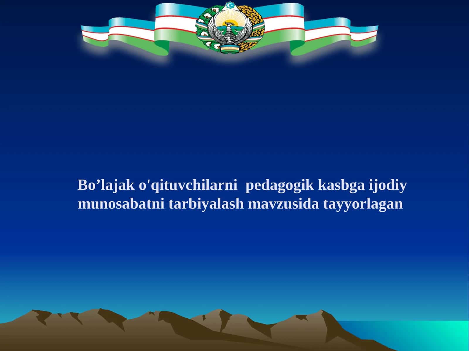 Bo’lajak o'qituvchilarni  pedagogik kasbga ijodiy munosabatni tarbiyalash mavzusida tayyorlagan