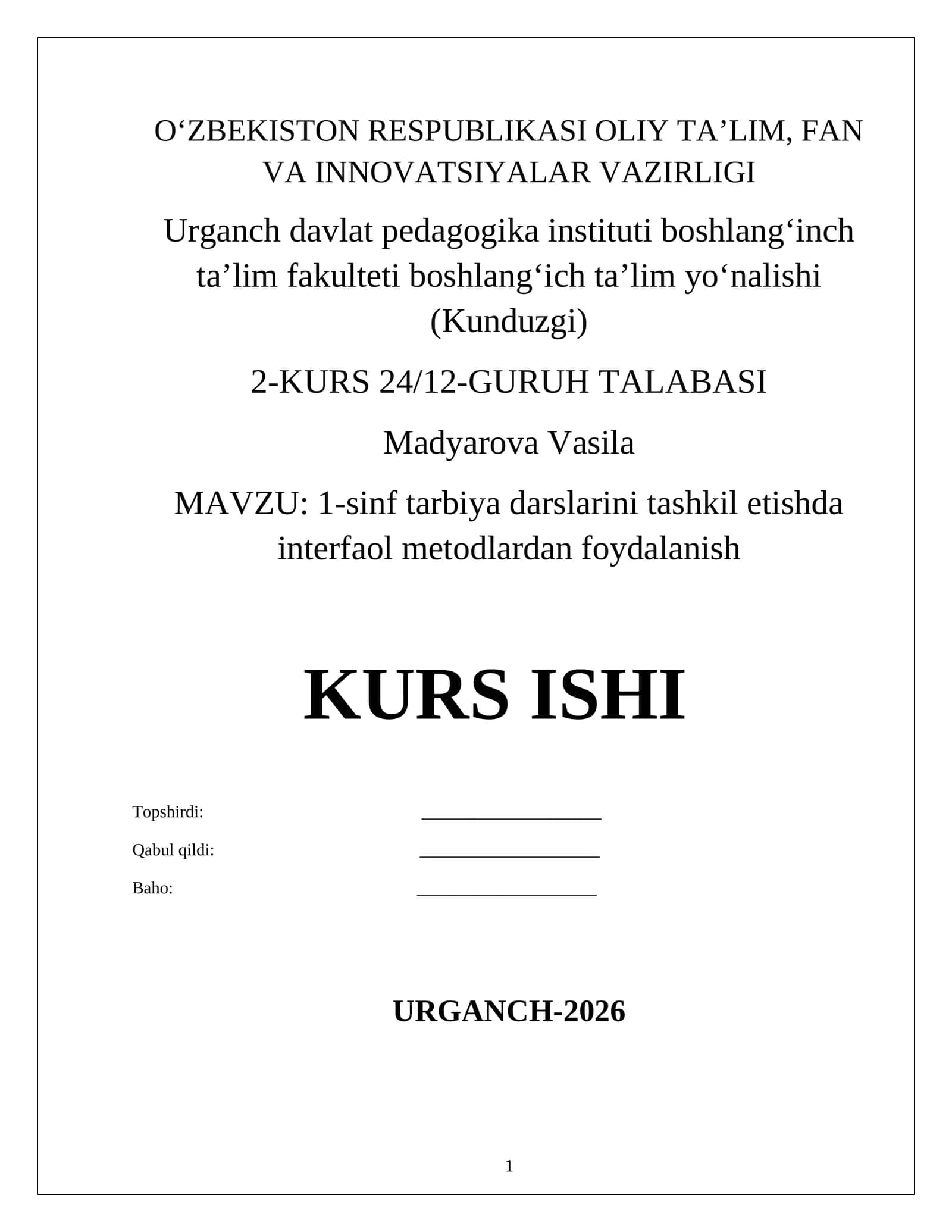 1-sinf tarbiya darslarini tashkil etishda interfaol metodlardan foydalanish