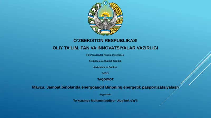 Jamoat binolarida energoaudit Binoning energetik pasportizatsiyalash
