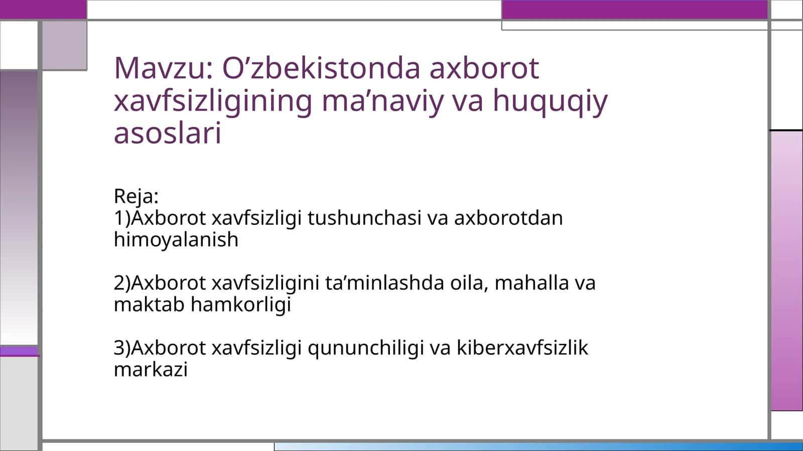 O’zbekistonda axborot xavfsizligining ma’naviy va huquqiy asoslari