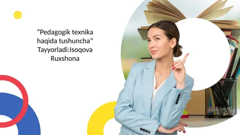 Pedagogik texnika haqida tushuncha