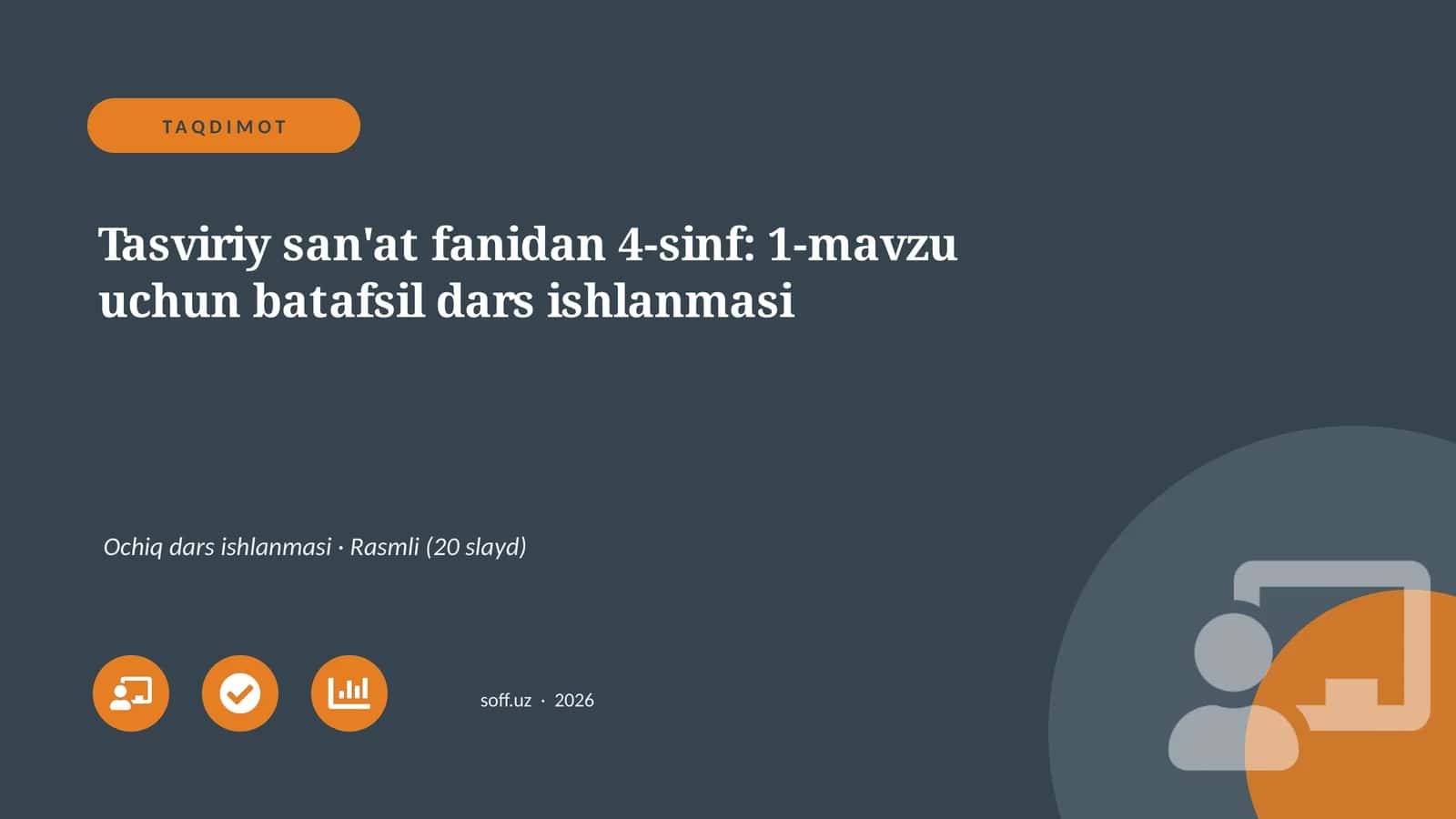 Tasviriy san'at fanidan 4-sinf: 1-mavzu uchun batafsil dars ishlanmasi