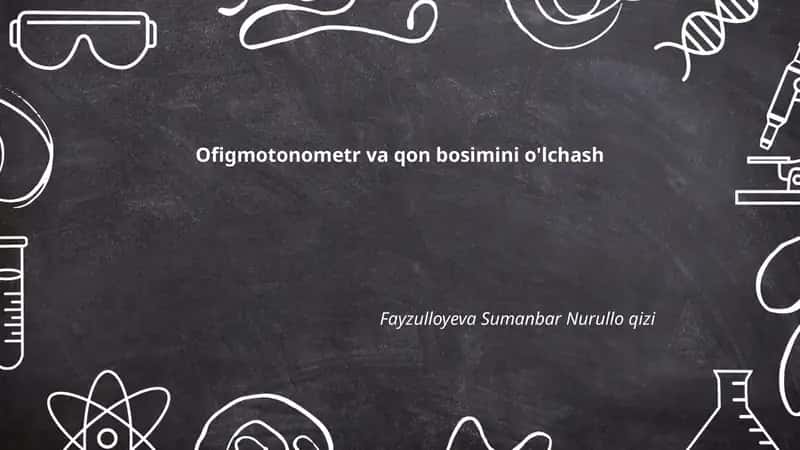 Ofigmotonometr va qon bosimini o'lchash