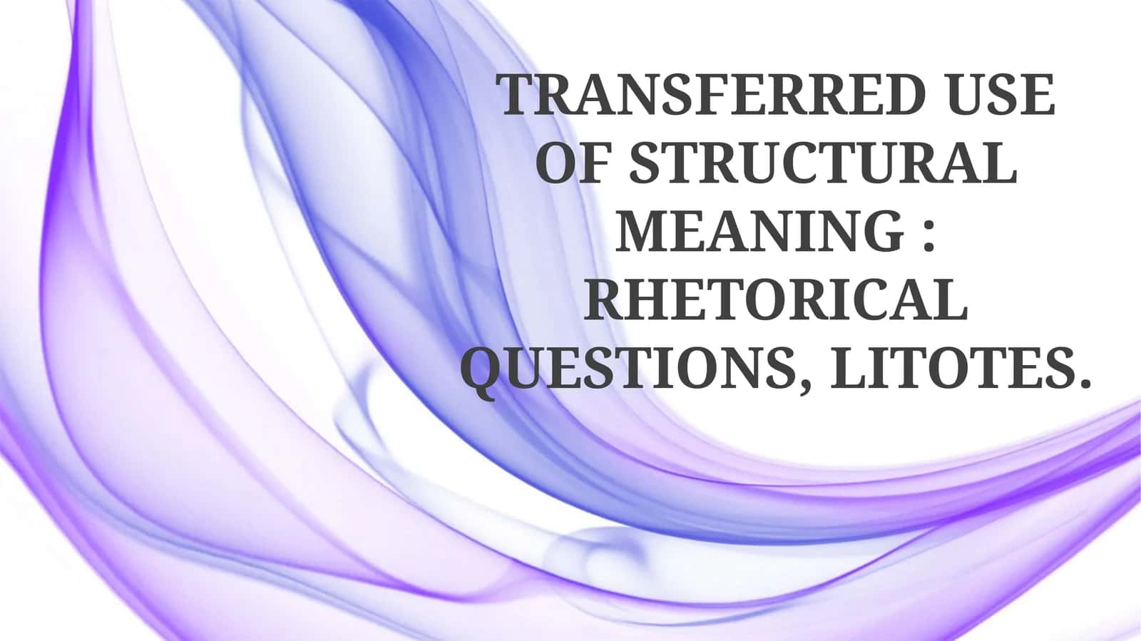 Transferred Use of Structural Meaning