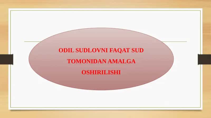 ODIL SUDLOVNI FAQAT SUD TOMONIDAN AMALGA OSHIRILISHI
