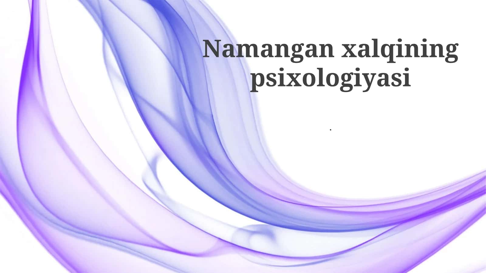 Namangan xalqining psixologiyasi