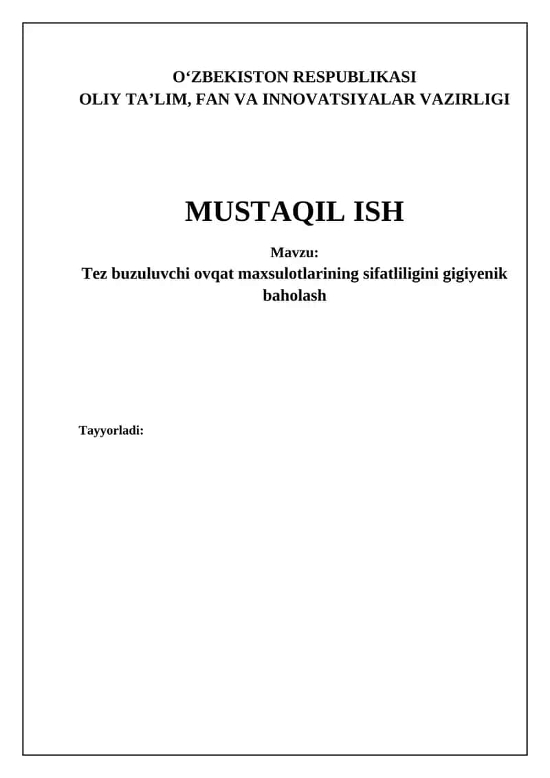 Tez buziluvchi ovqat maxsulotlarining sifatliligini gigiyenik baholash