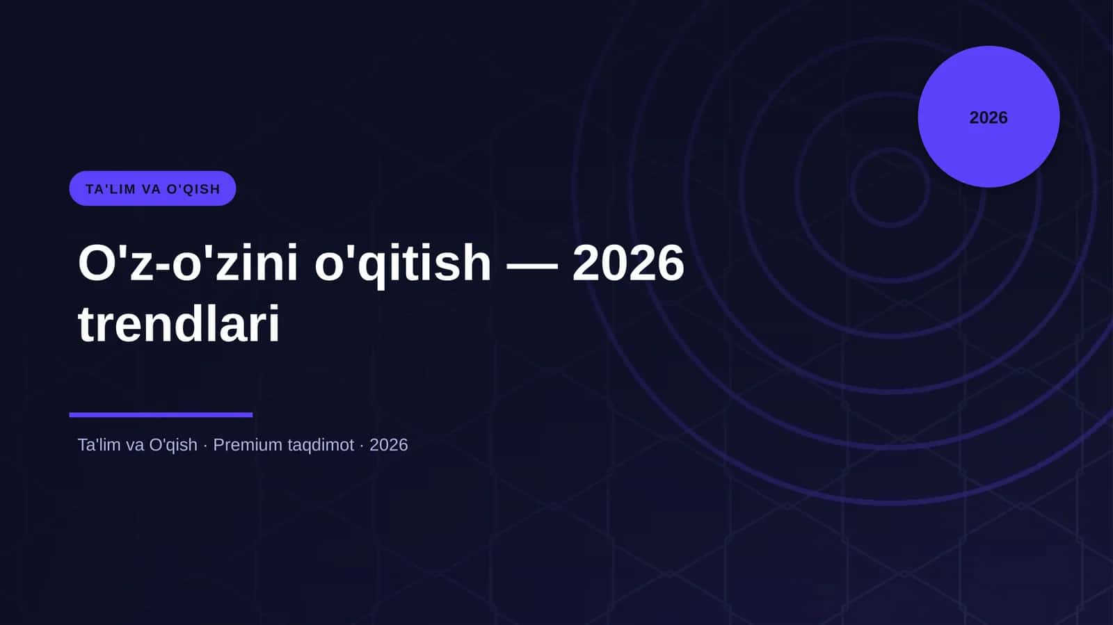 O'z-o'zini o'qitish — 2026 trendlari
