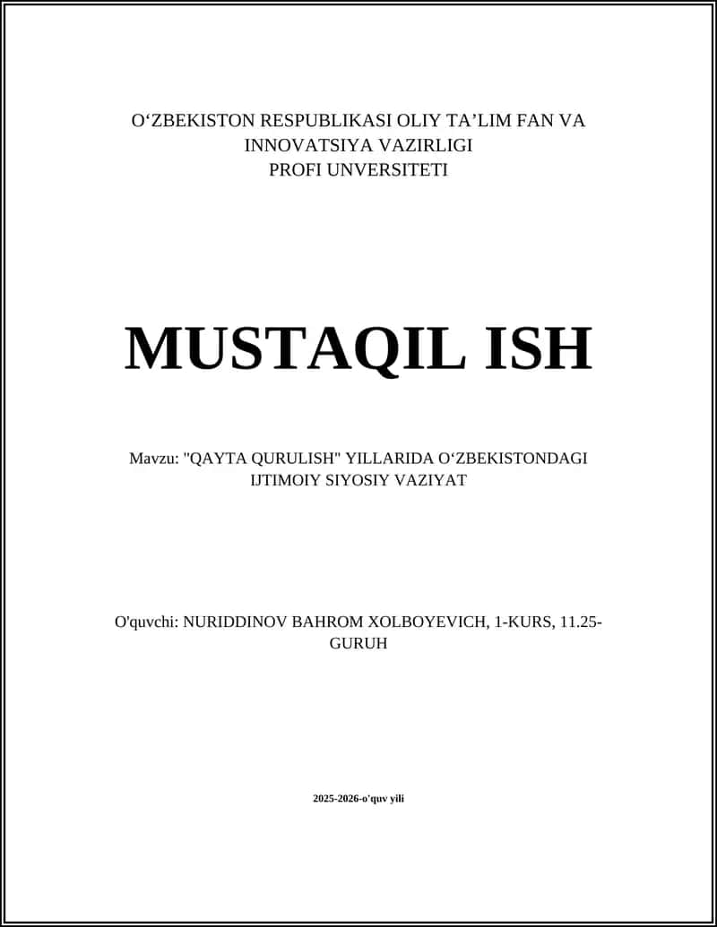 "QAYTA QURULISH" YILLARIDA O‘ZBEKISTONDAGI IJTIMOIY SIYOSIY VAZIYAT