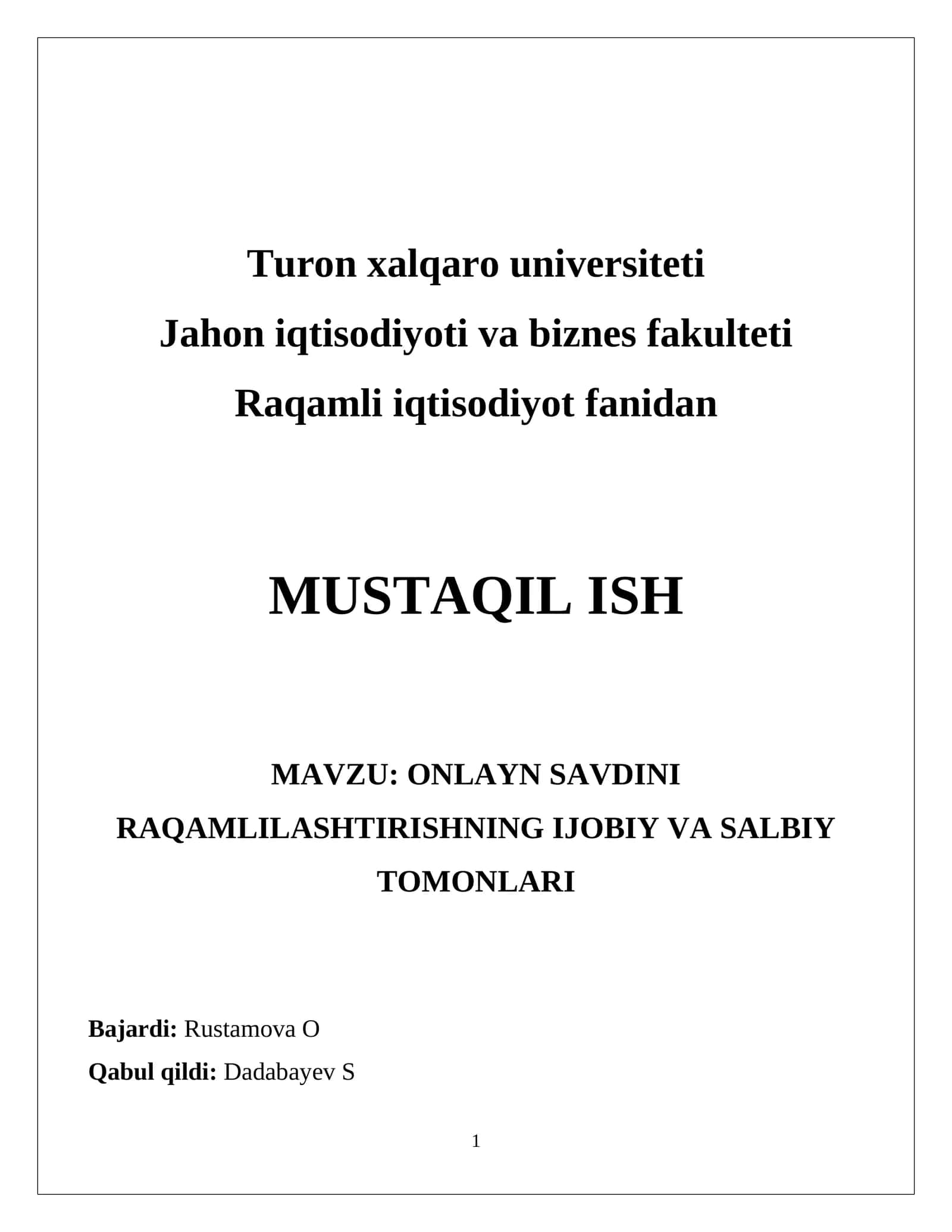 ONLAYN SAVDINI RAQAMLILASHTIRISHNING IJOBIY VA SALBIY TOMONLARI
