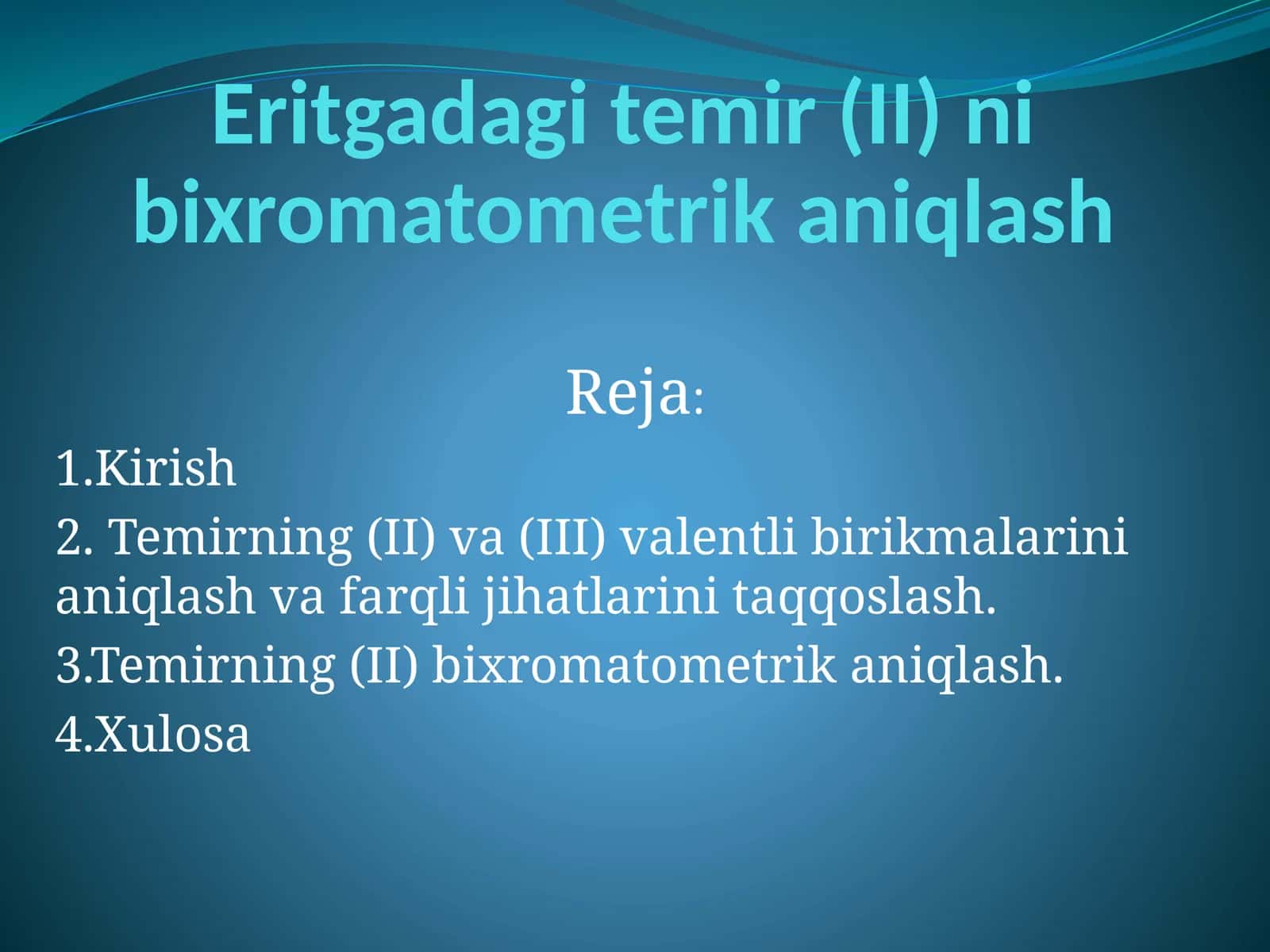 Eritgadagi temir (II) ni bixromatometrik aniqlash