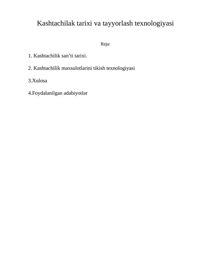 Kashtachilak tarixi va tayyorlash texnologiyasi