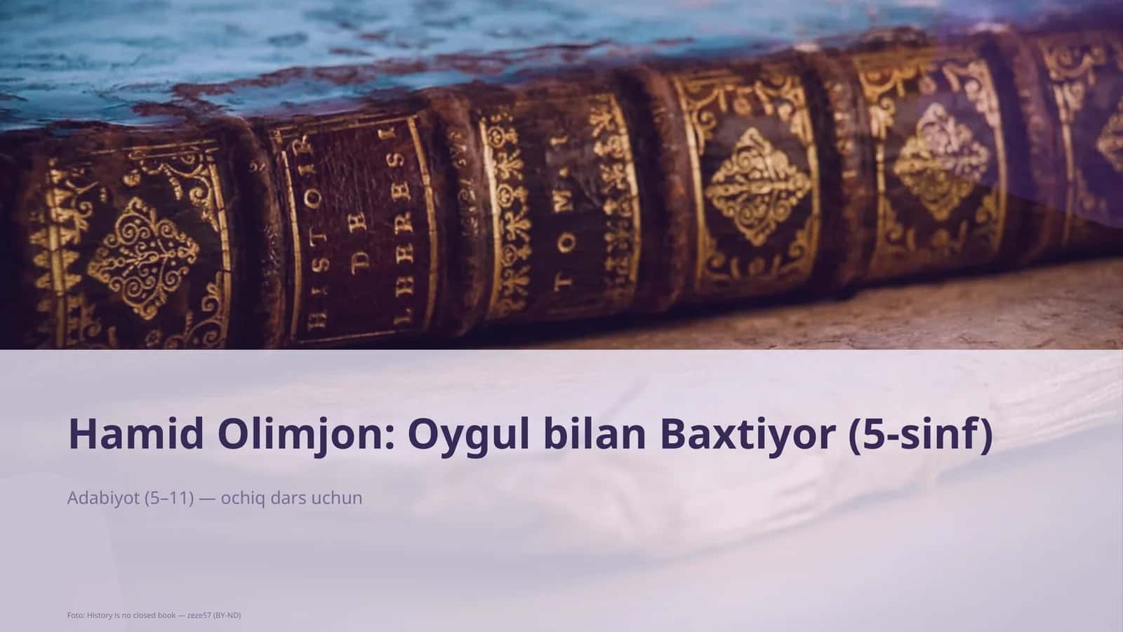 Hamid Olimjon: Oygul bilan Baxtiyor (5-sinf)
