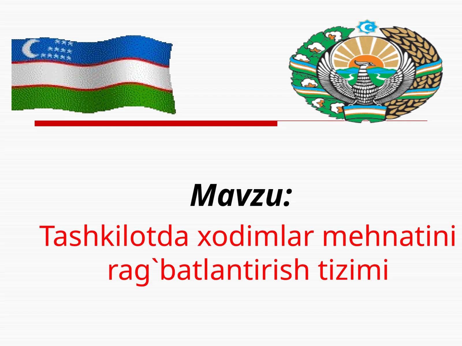 Tashkilotda xodimlar mehnatini rag'batlantirish tizimi
