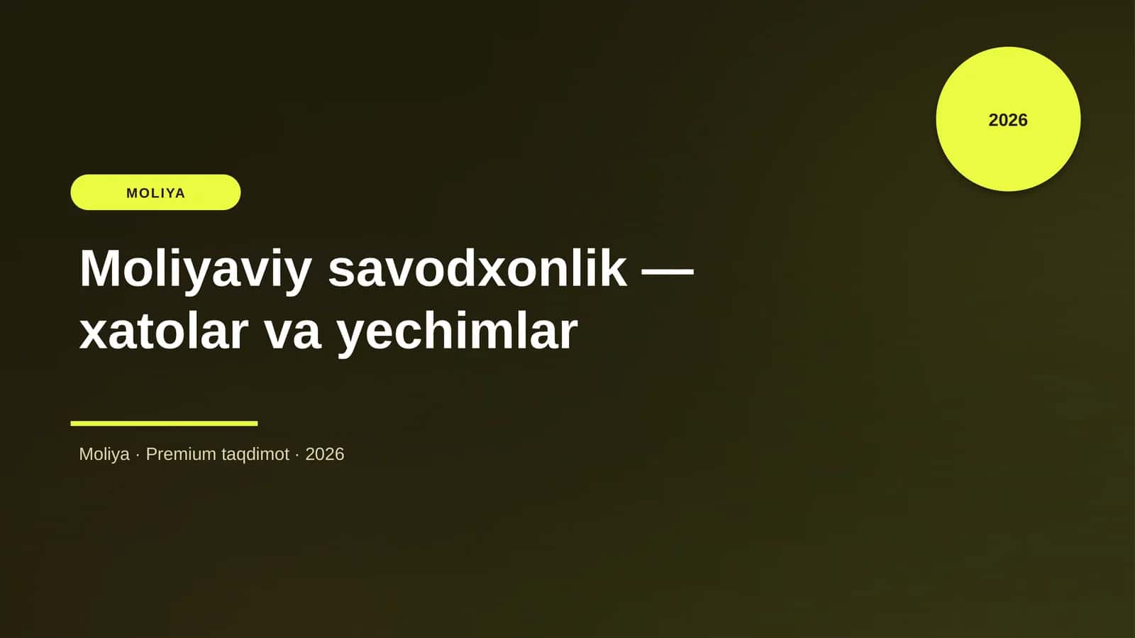 Moliyaviy savodxonlik — xatolar va yechimlar
