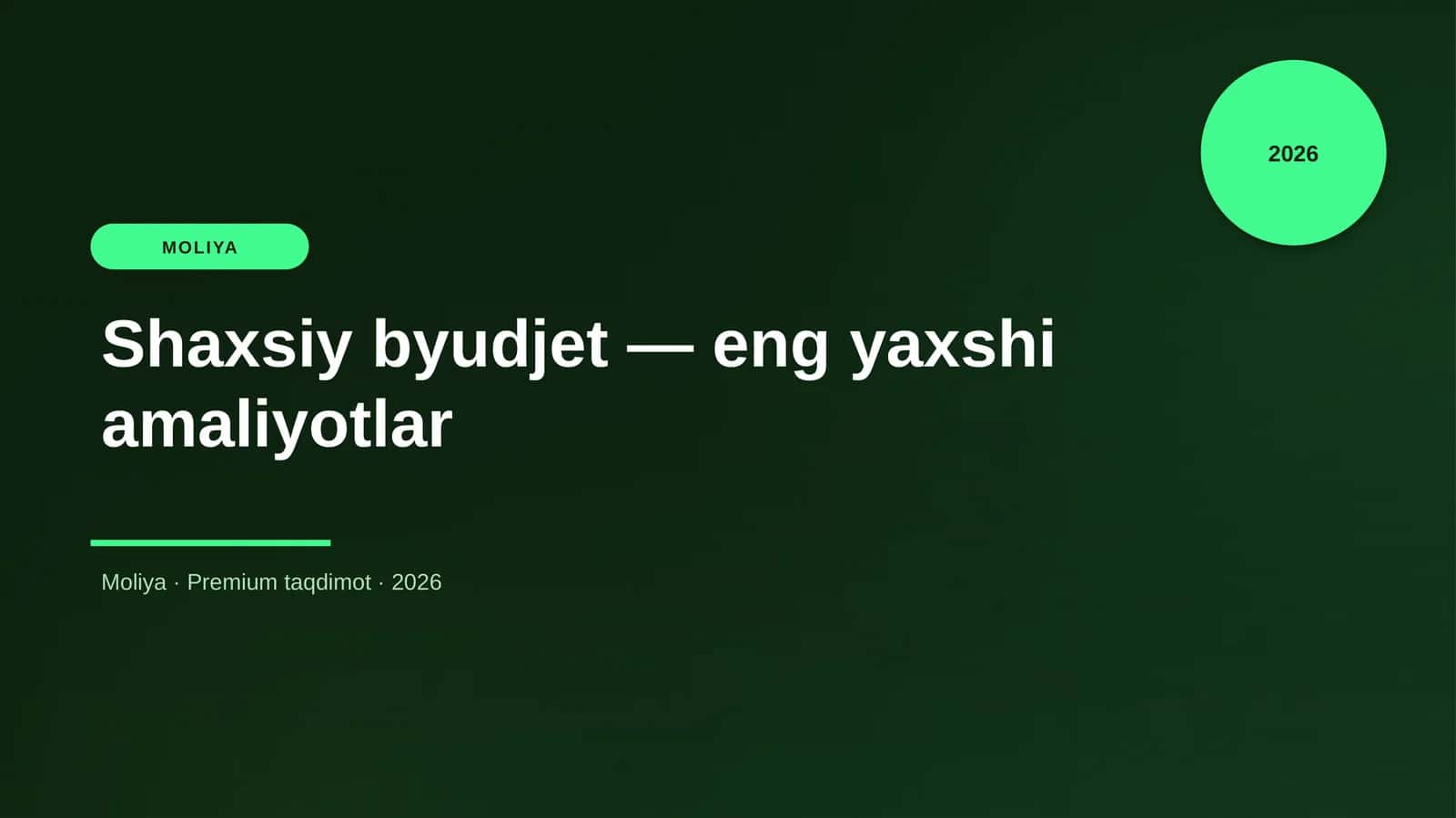 Shaxsiy byudjet — eng yaxshi amaliyotlar