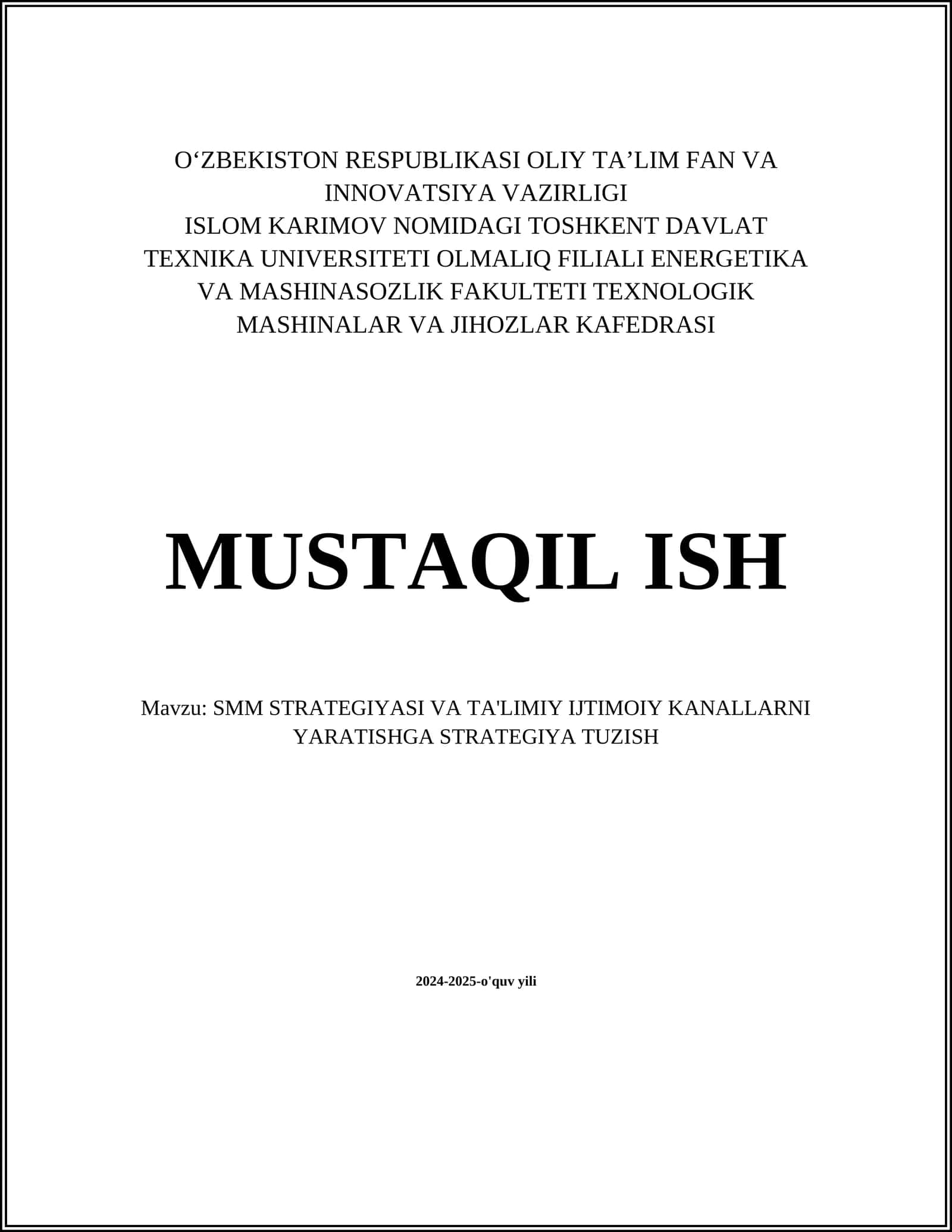 SMM STRATEGIYASI VA TA'LIMIY IJTIMOIY KANALLARNI YARATISHGA STRATEGIYA TUZISH
