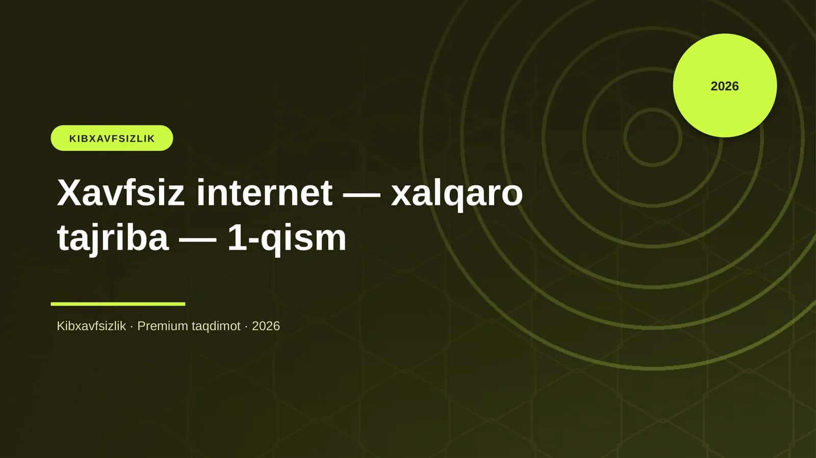 Xavfsiz internet — xalqaro tajriba — 1-qism