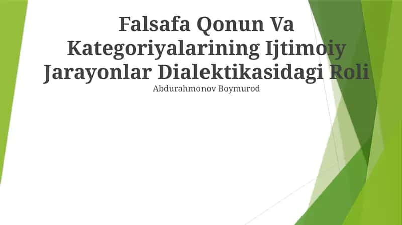 Falsafa Qonun Va Kategoriyalarining Ijtimoiy Jarayonlar Dialektikasidagi Roli