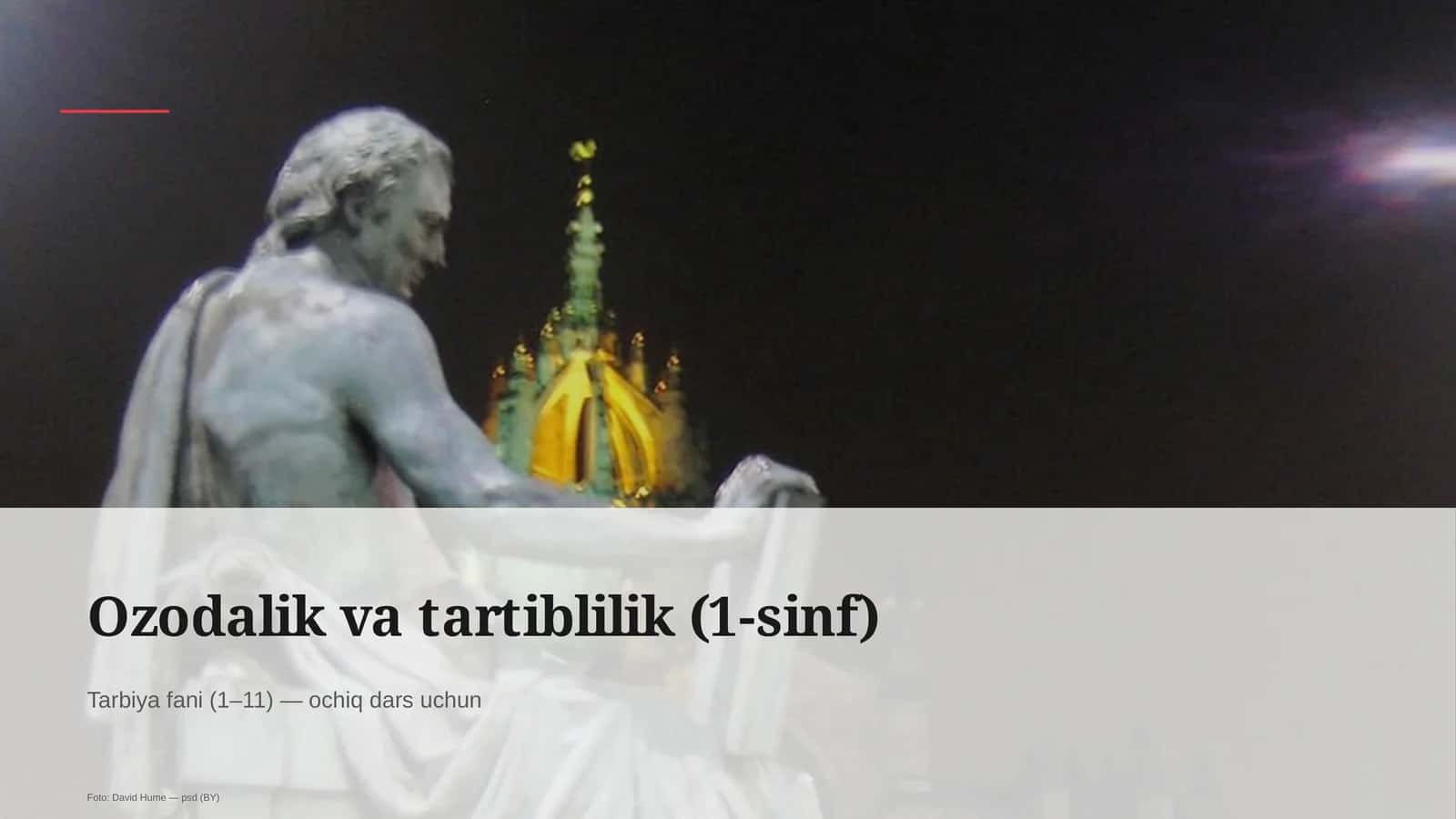 Ozodalik va tartiblilik (1-sinf)