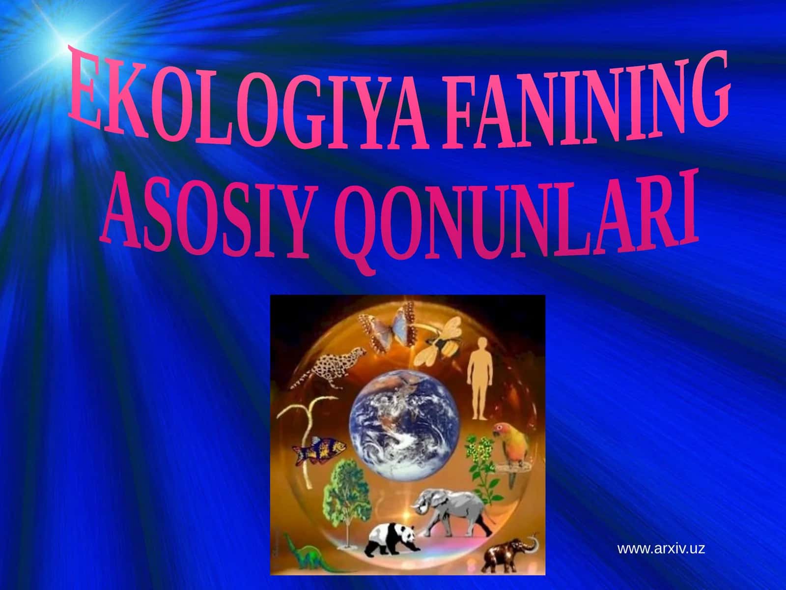EKOLOGIYA FANINING ASOSIY QONUNLARI