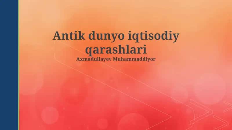 Antik dunyo iqtisodiy qarashlari