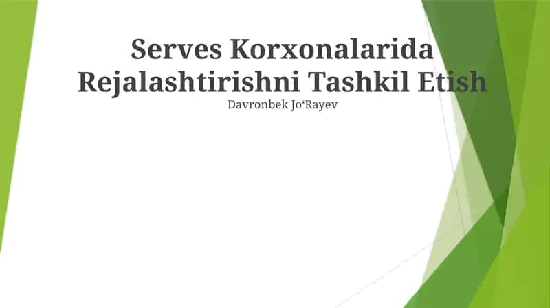 Serves Korxonalarida Rejalashtirishni Tashkil Etish