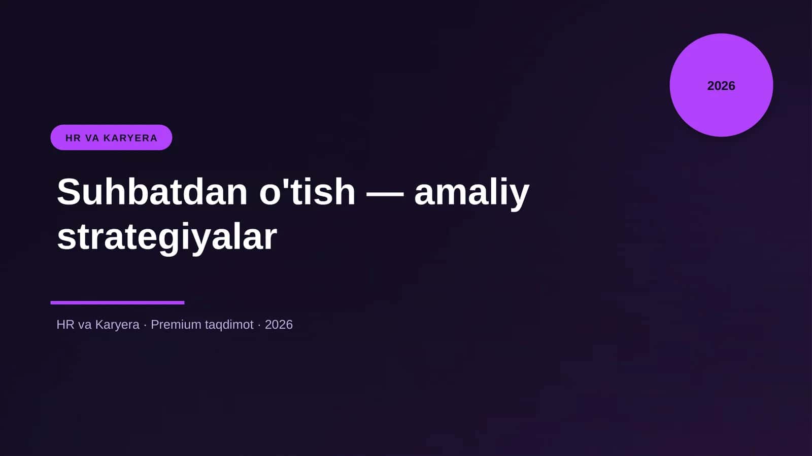 Suhbatdan o'tish — amaliy strategiyalar
