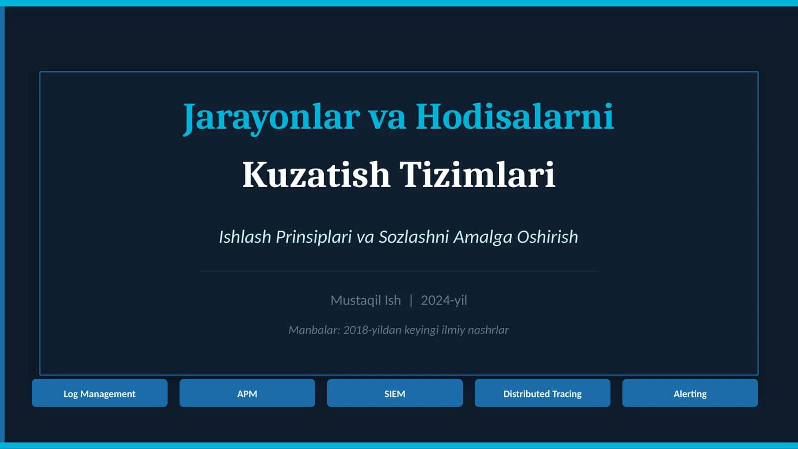 Jarayonlar va Hodisalarni Kuzatish Tizimlari