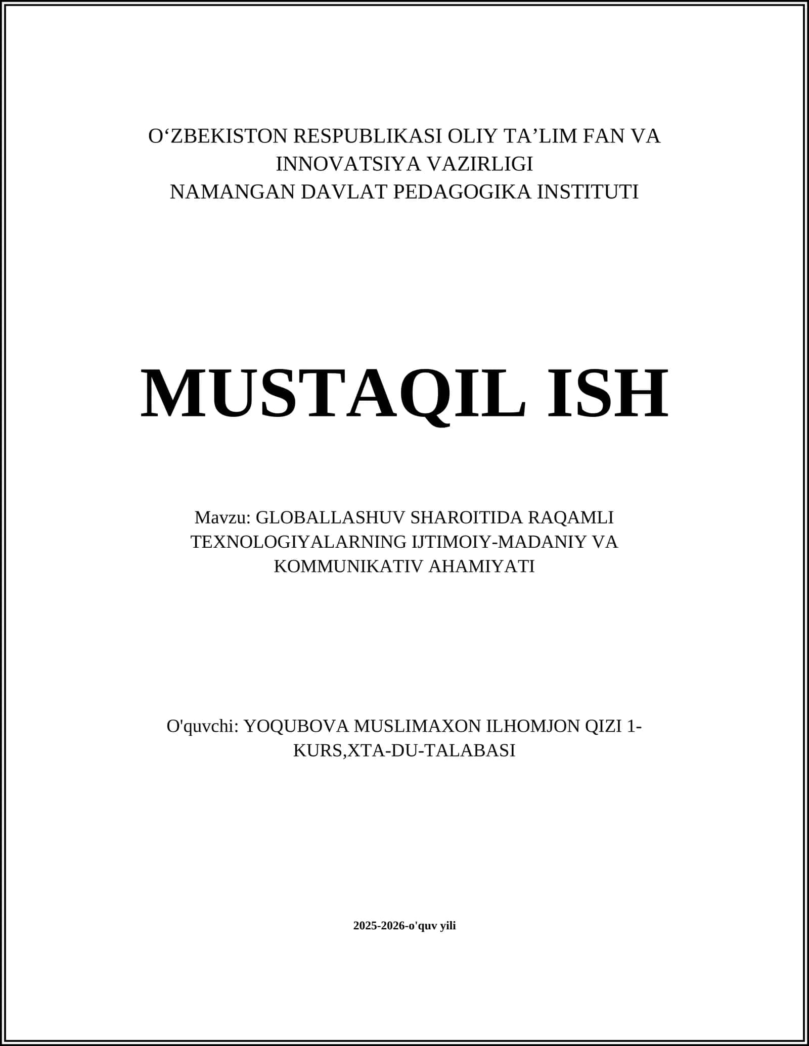 GLOBALLASHUV SHAROITIDA RAQAMLI TEXNOLOGIYALARNING IJTIMOIY-MADANIY VA KOMMUNIKATIV AHAMIYATI