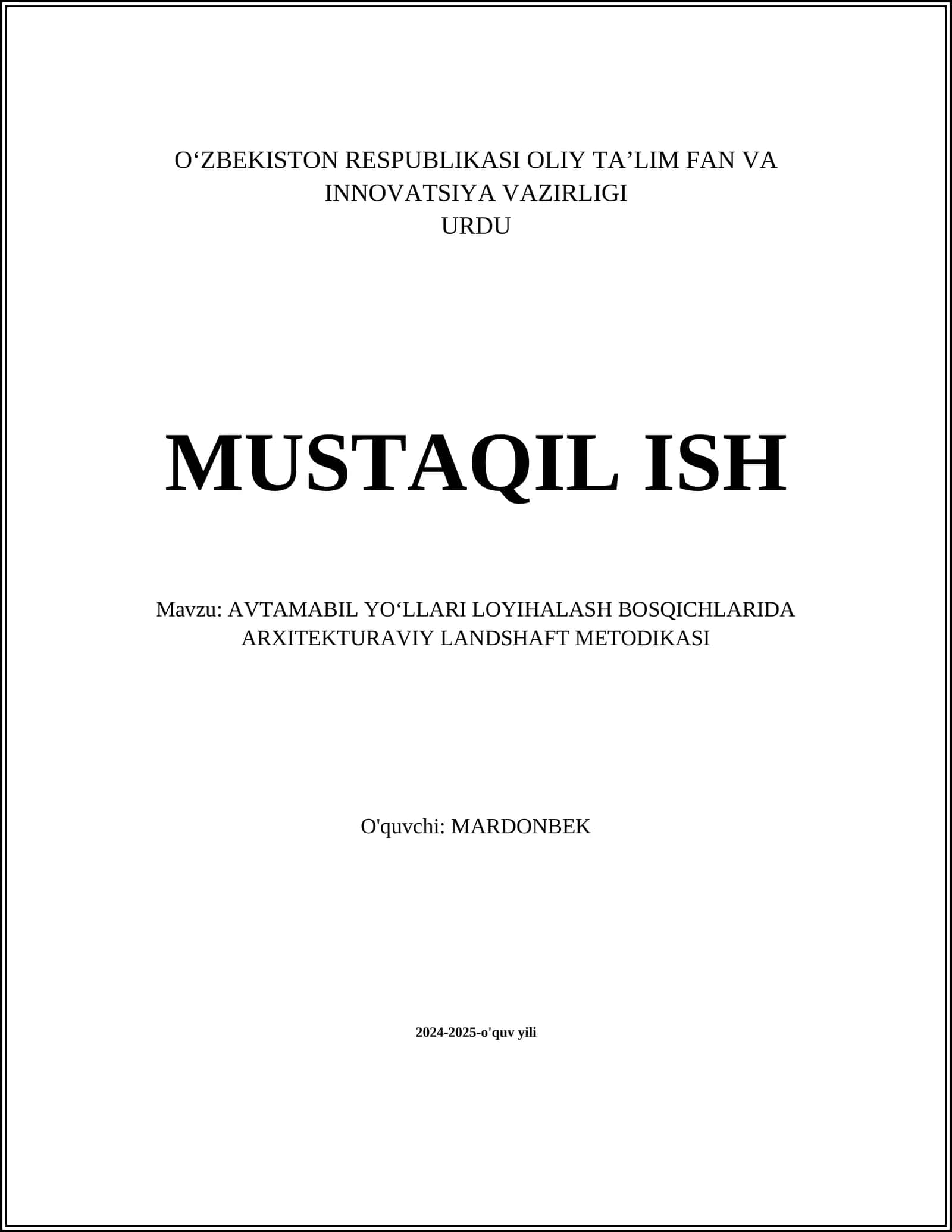 AVTAMABIL YOʻLLARI LOYIHALASH BOSQICHLARIDA ARXITEKTURAVIY LANDSHAFT METODIKASI