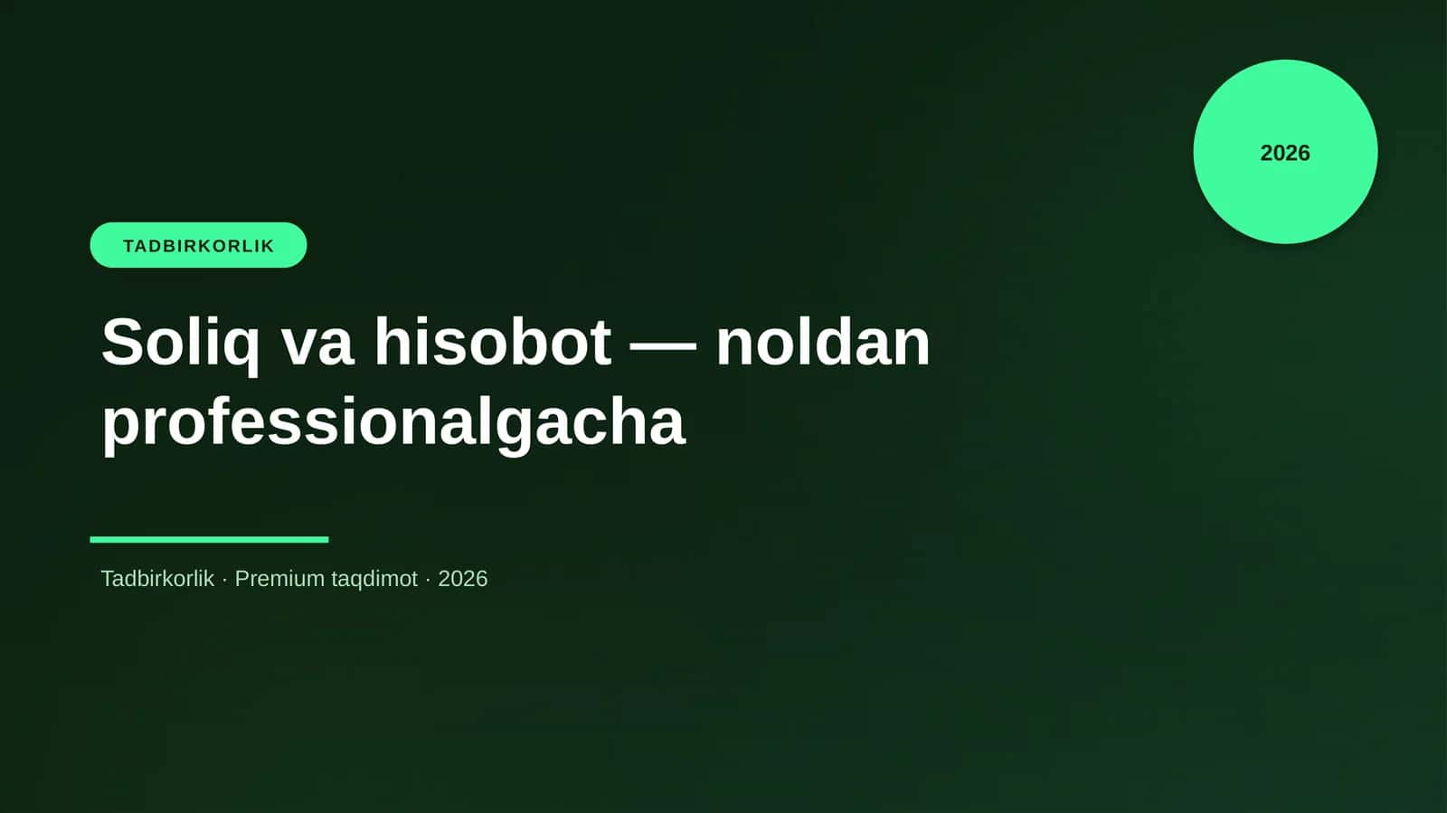Soliq va hisobot — noldan professionalgacha
