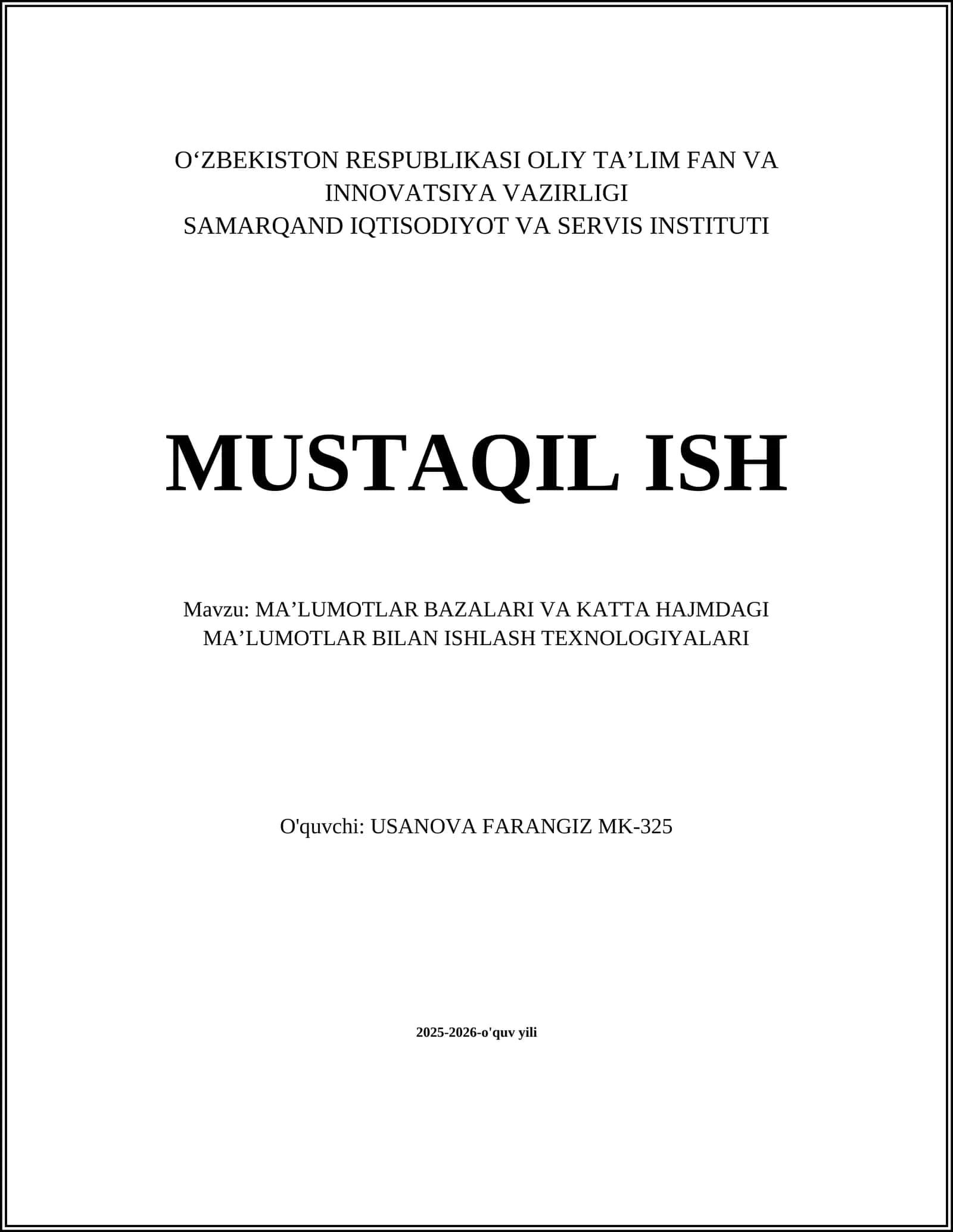 MAʼLUMOTLAR BAZALARI VA KATTA HAJMDAGI MAʼLUMOTLAR BILAN ISHLASH TEXNOLOGIYALARI