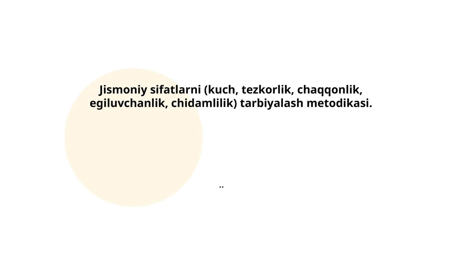 Jismoniy sifatlarni tarbiyalash metodikasi