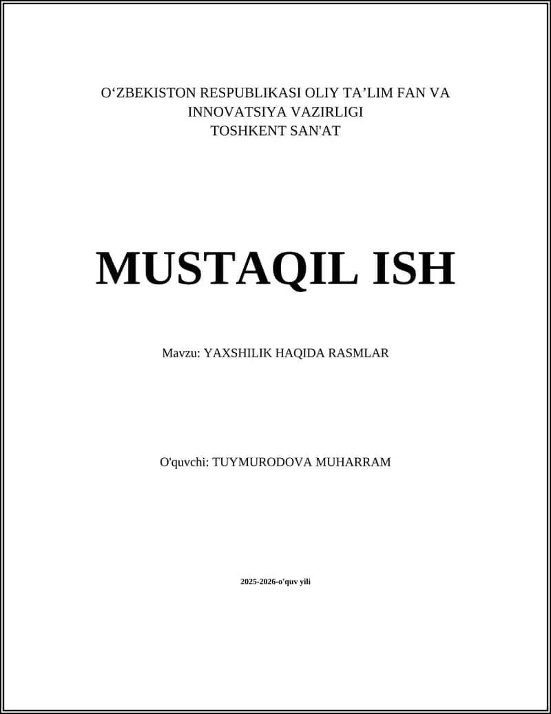 YAXSHILIK HAQIDA RASMLAR