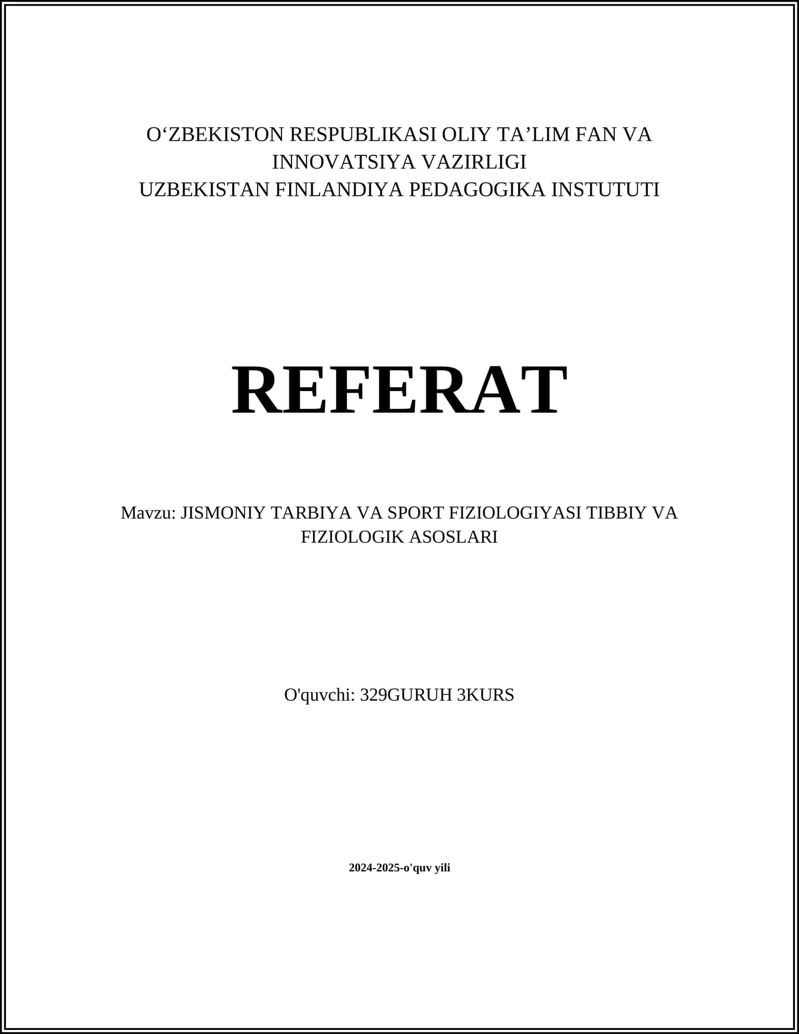 JISMONIY TARBIYA VA SPORT FIZIOLOGIYASI TIBBIY VA FIZIOLOGIK ASOSLARI