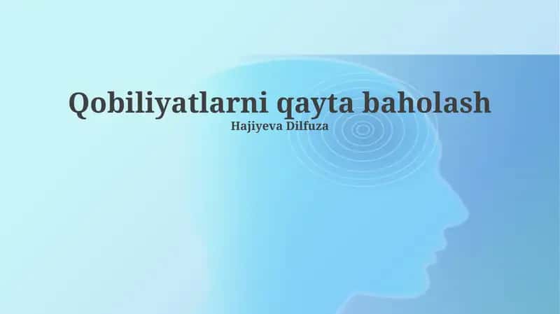 Qobiliyatlarni qayta baholash