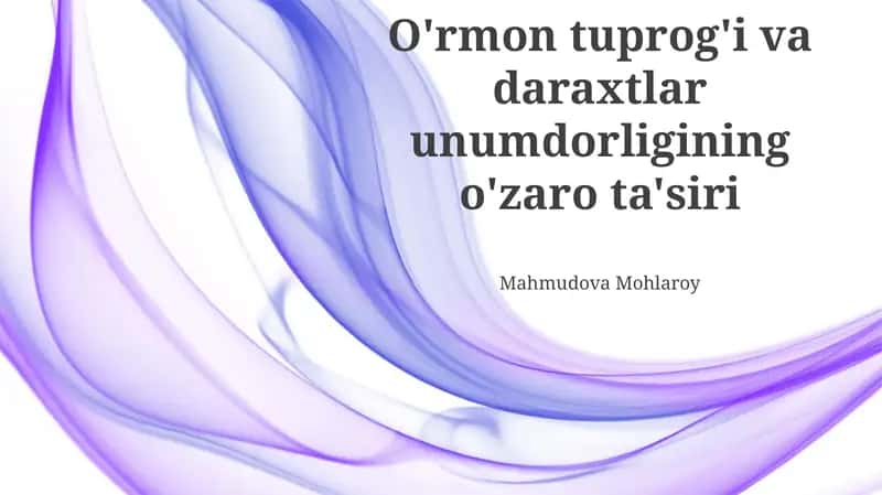 Tuproq ifloslanishi va daraxt hosildorligi