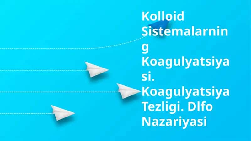 Kolloid Sistemalarning Koagulyatsiyasi