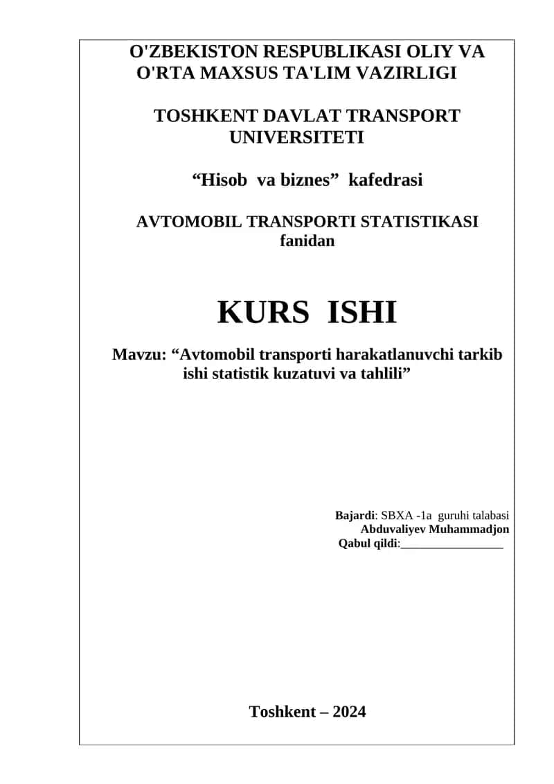 Avtomobil transporti harakatlanuvchi tarkib ishi statistik kuzatuvi va tahlili