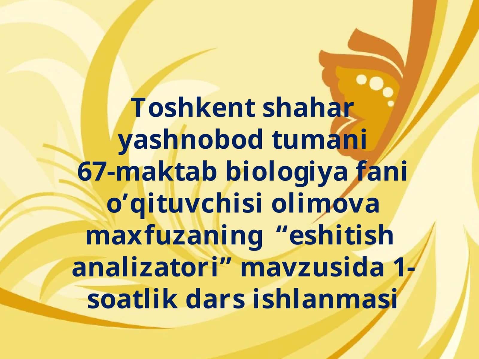 Eshitish Analizatori 1-soatlik dars ishlanmasi