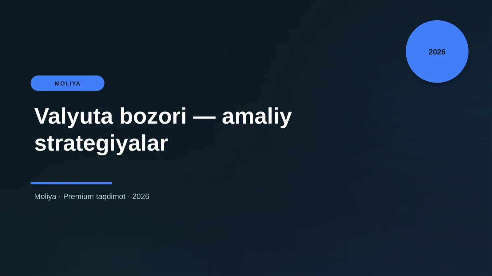 Valyuta bozori — amaliy strategiyalar