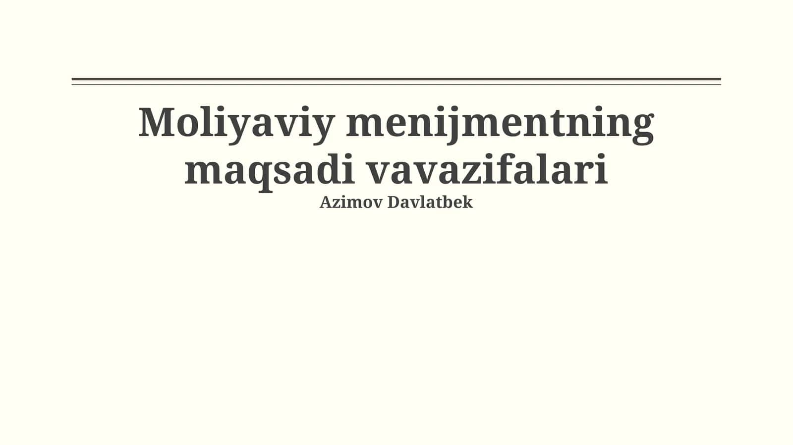 Moliyaviy menijmentning maqsadi vavazifalari