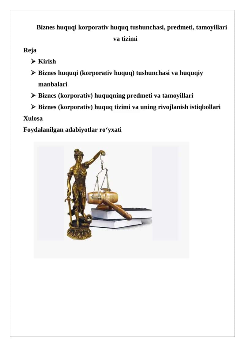 Biznes huquqi korporativ huquq tushunchasi, predmeti, tamoyillari va tizimi
