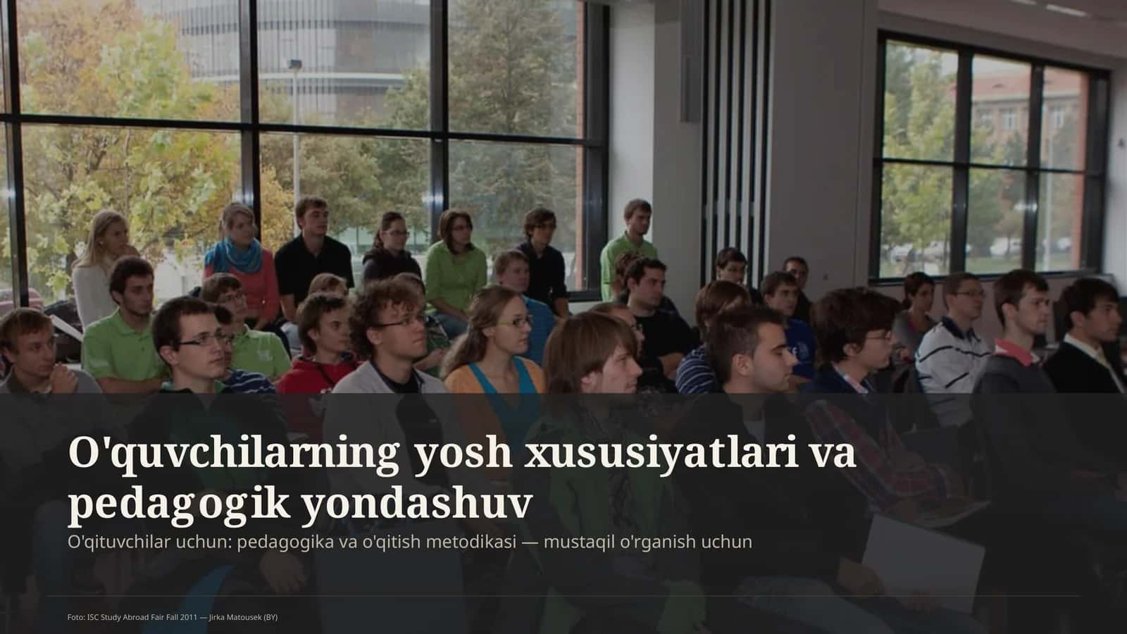 O'quvchilarning yosh xususiyatlari va pedagogik yondashuv