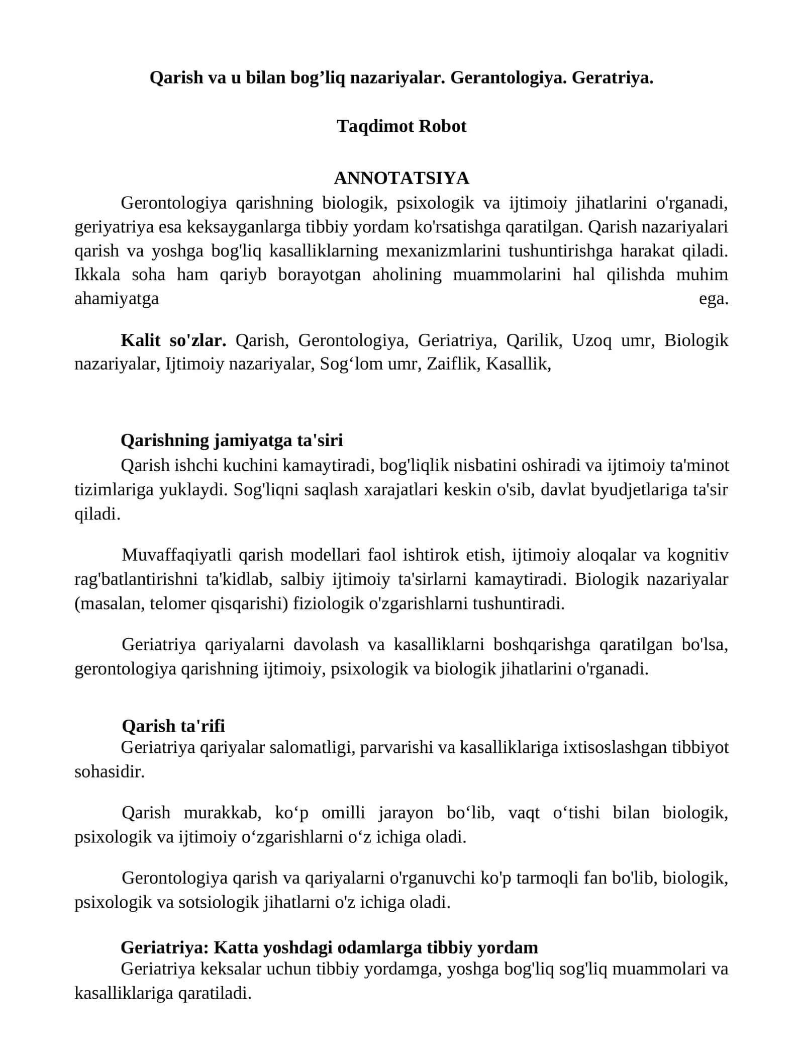 Qarish va u bilan bog’liq nazariyalar. Gerantologiya. Geratriya