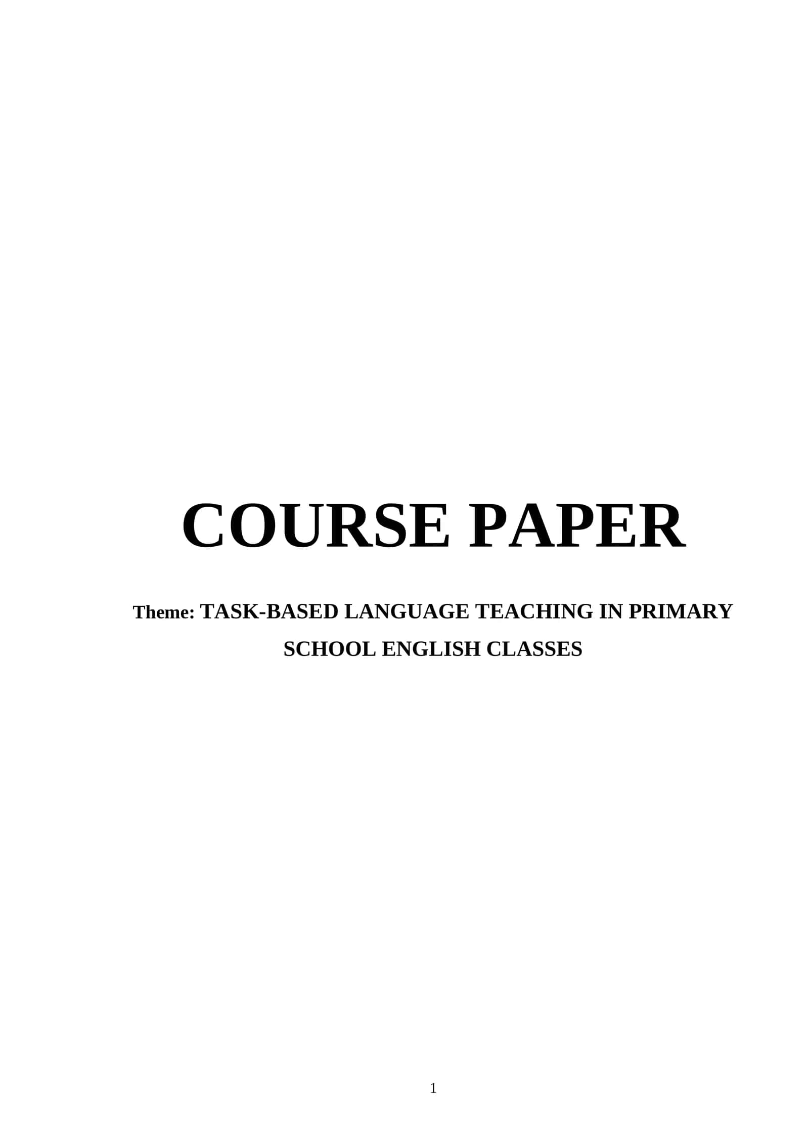 TASK-BASED LANGUAGE TEACHING IN PRIMARY SCHOOL ENGLISH CLASSES