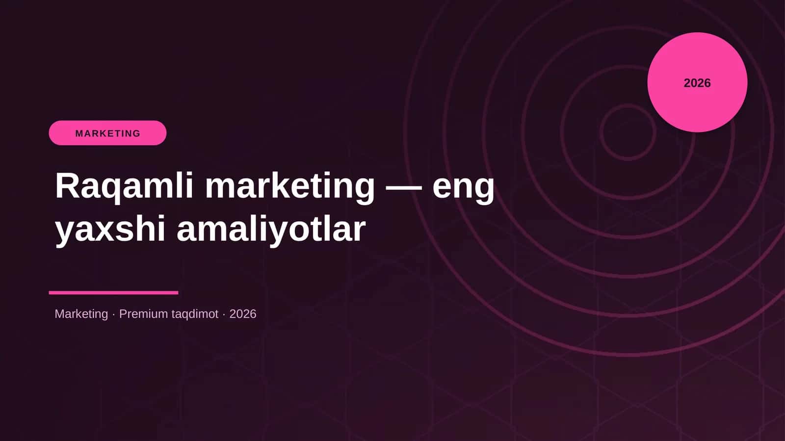 Raqamli marketing — eng yaxshi amaliyotlar