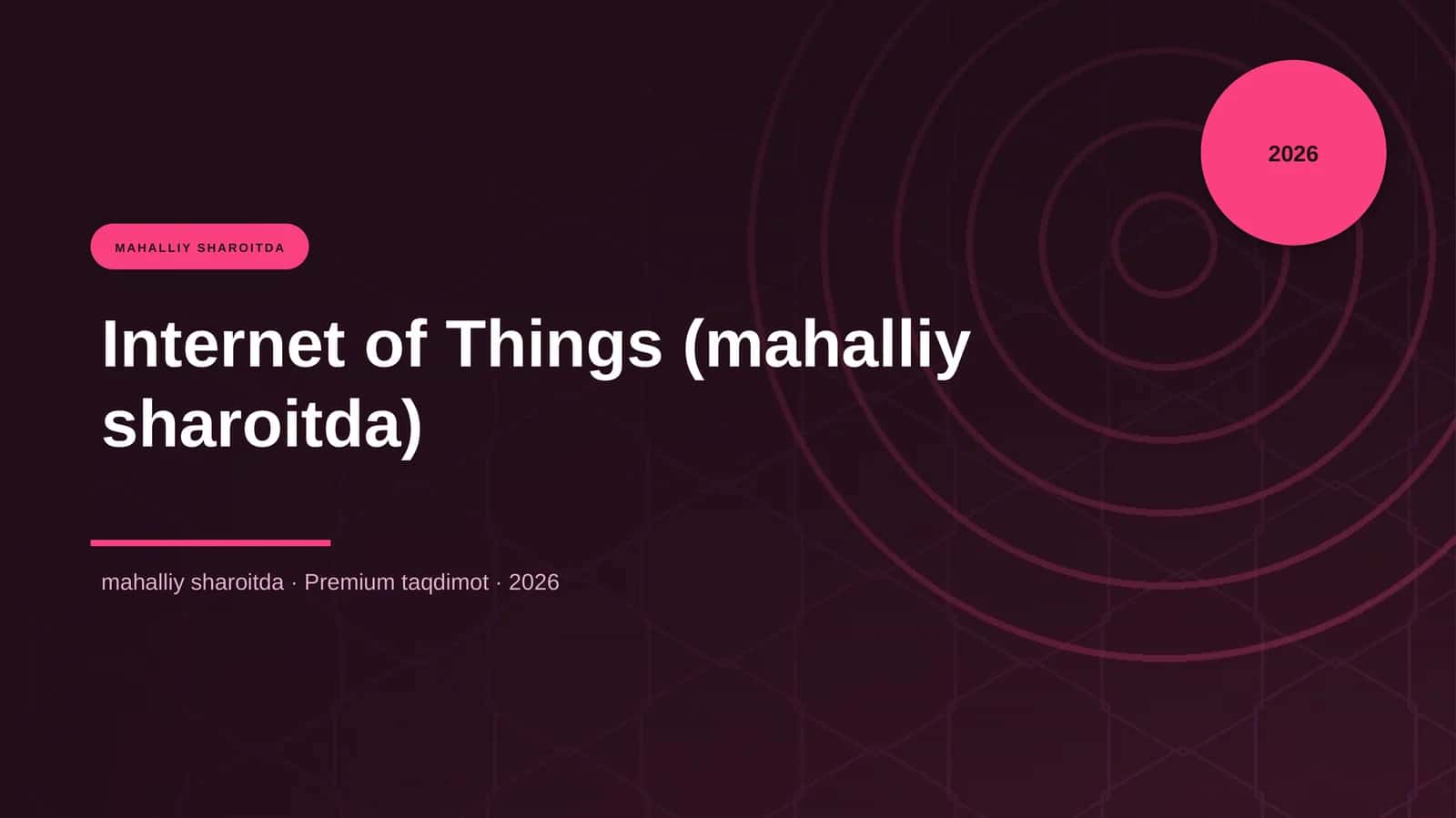 Internet of Things (mahalliy sharoitda)